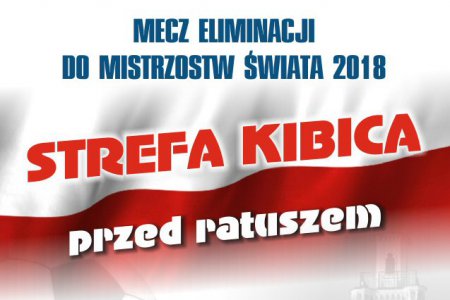 10 czerwca Strefa Kibica przed ratuszem: transmisj