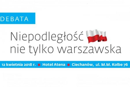 Debata w Ciechanowie: „Niepodległość nie tylk
