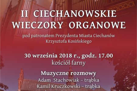 II Ciechanowskie Wieczory Organowe: „Muzyczne ro