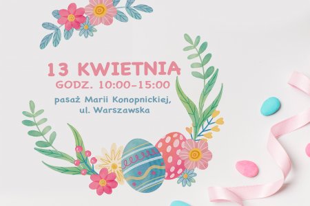 Ciechanowski Jarmark Wielkanocny oraz wielkie pisa
