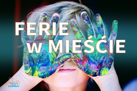 Ferie w mieście