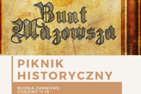„Bunt Mazowsza” – piknik historyczny na bło
