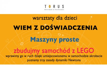 Edukacyjne niedziele w Parku Nauki Torus