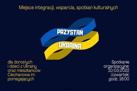 „Przystań Ukraina” – miejsce integracji dla