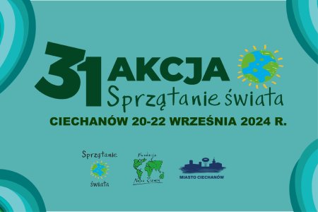 „Sprzątanie świata” w Ciechanowie