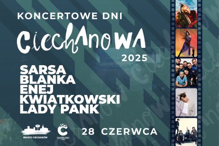Koncertowe Dni Ciechanowa 2025