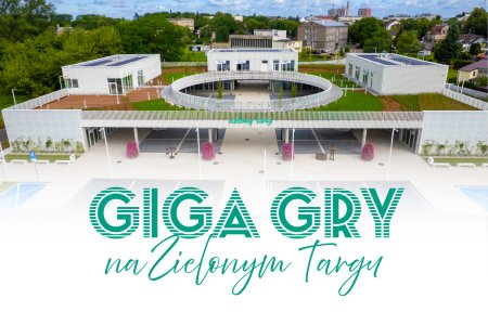 Giga Gry na Zielonym Targu