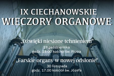 IX Ciechanowskie Wieczory Organowe